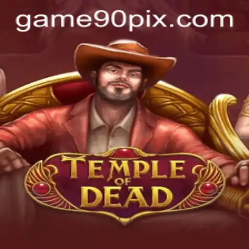 TempleofDead: Descubra o Mundo Misterioso de game90